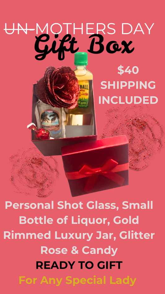 UN-MOTHERS DAY GIFT BOX